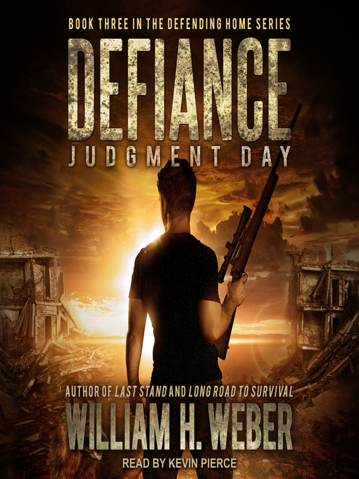 Title details for Defiance by William H. Weber - Available